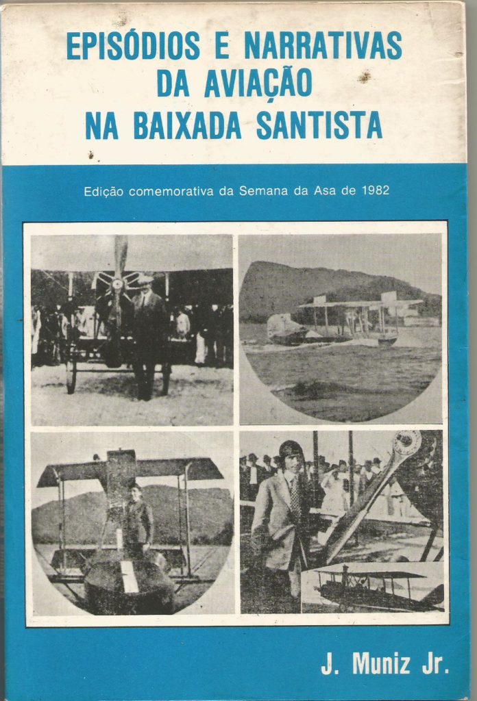 Livro de J. Muniz Jr. traz as histórias da aviação em Santos